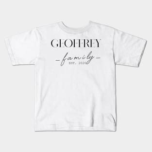 Geoffrey Family EST. 2020, Surname, Geoffrey Kids T-Shirt